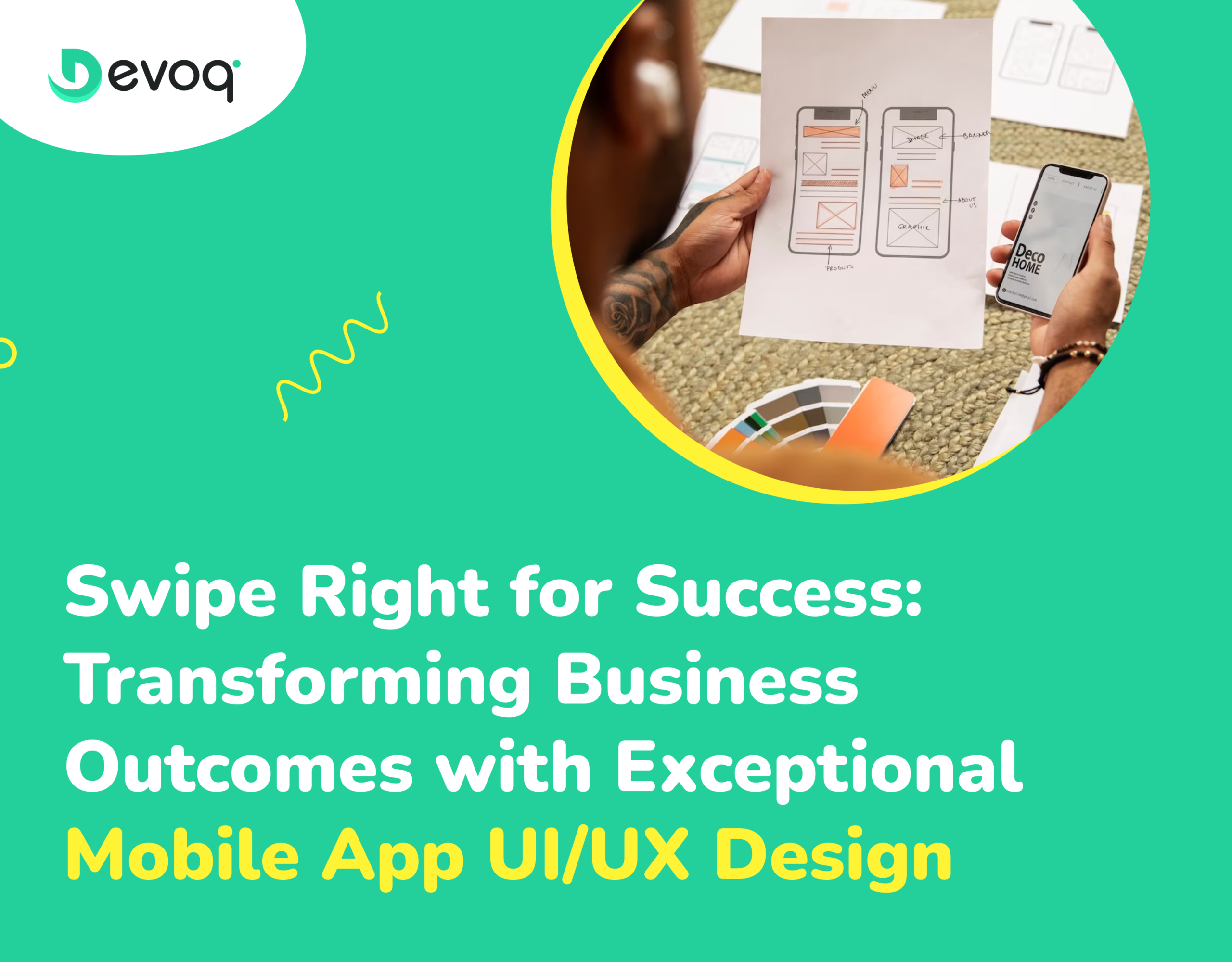 Swipe Right for Success Transforming Business Outcomes with Exceptional Mobile App UIUX Design