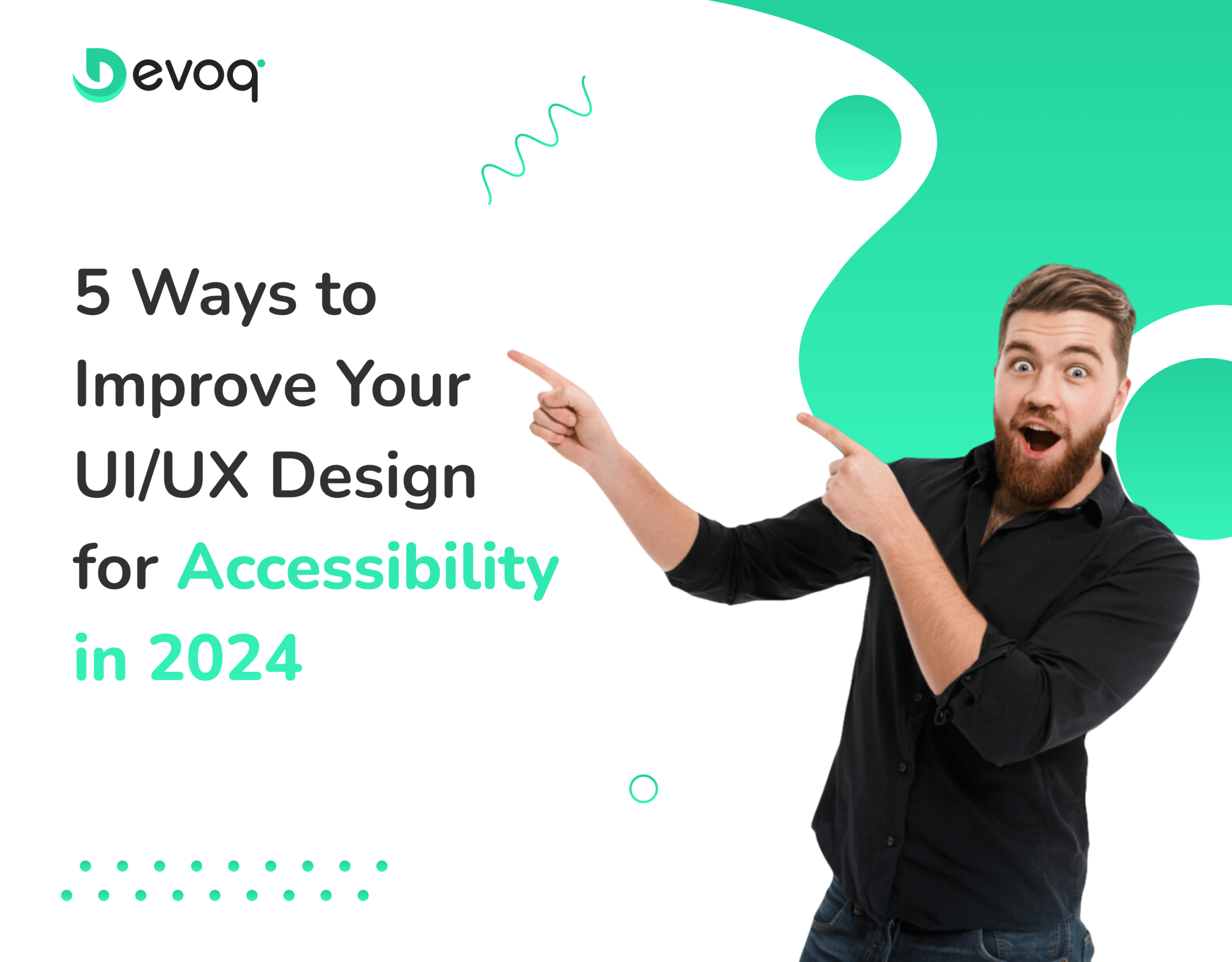 5 Ways to Improve Your UIUX Design for Accessibility in 2024
