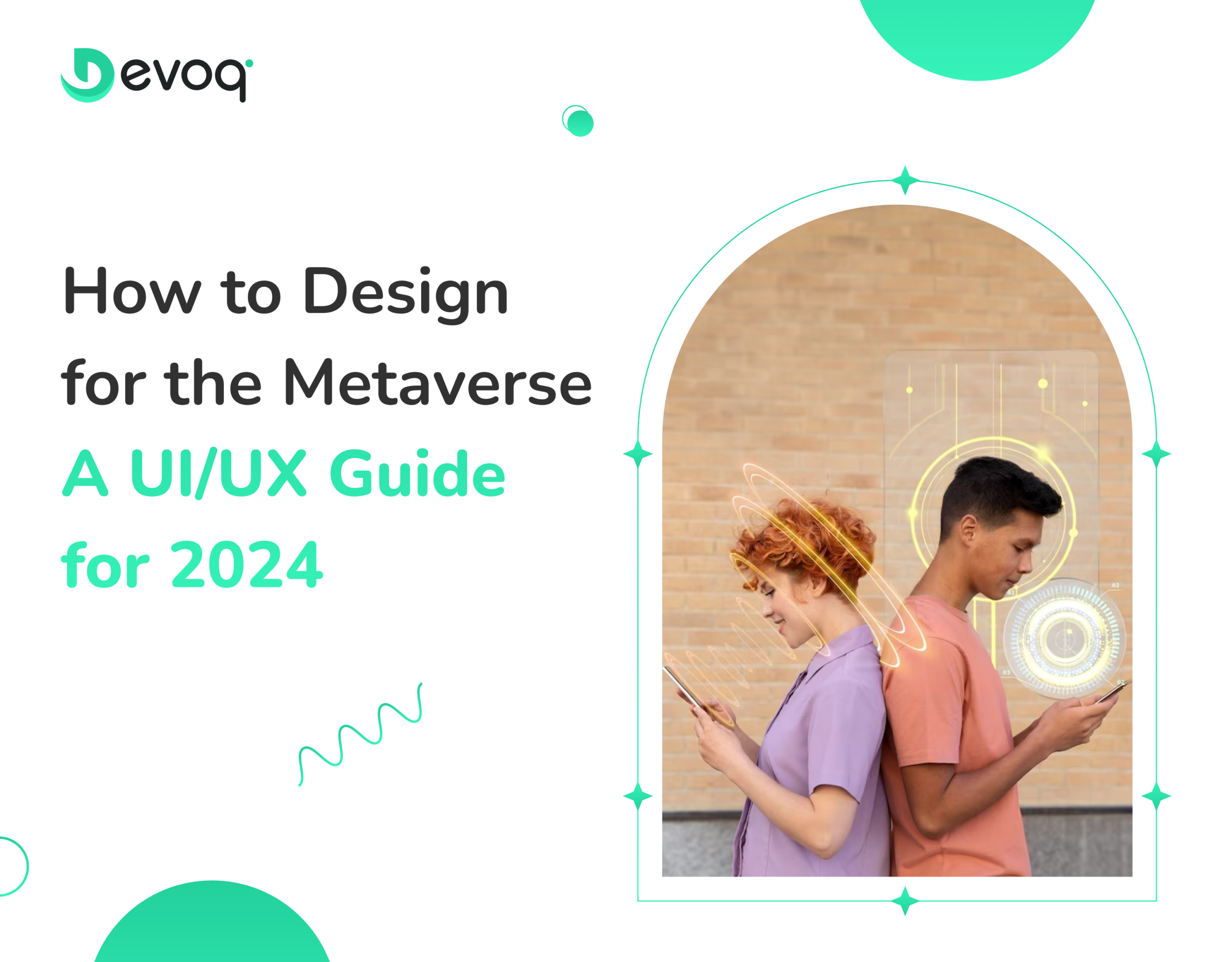 How to Design for the Metaverse A UIUX Guide for 2024