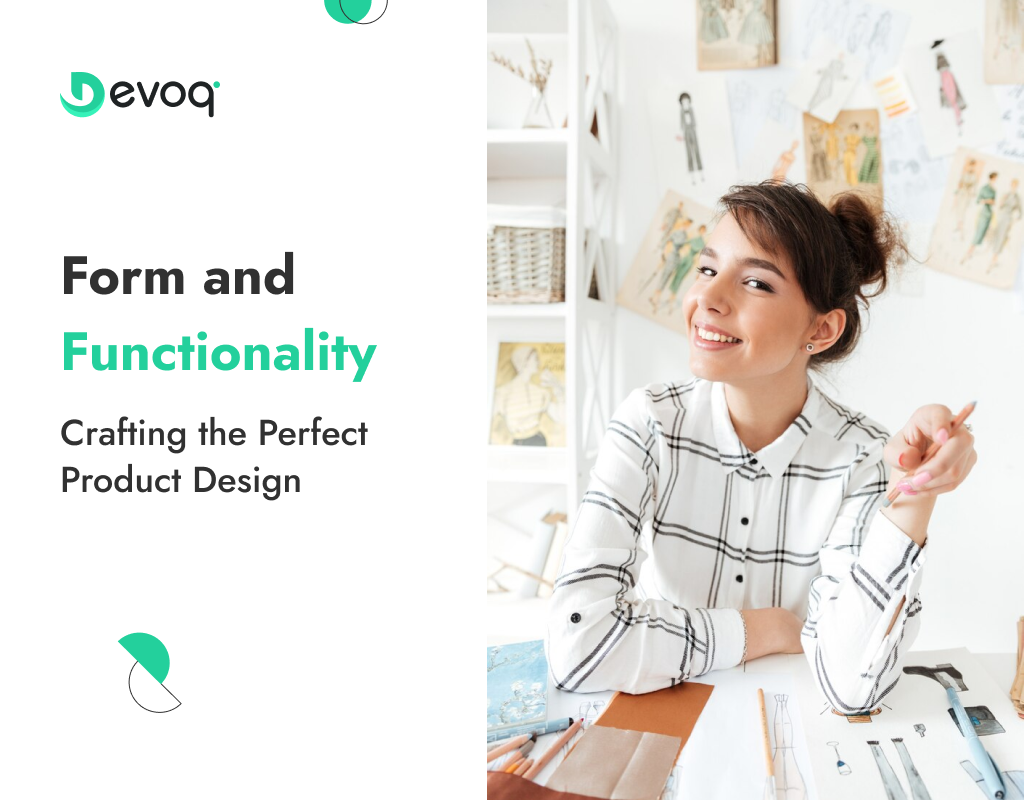 Form and Functionality Crafting the Perfect Product Design