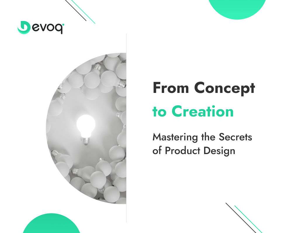From Concept to Creation Mastering the Secrets of Product Design